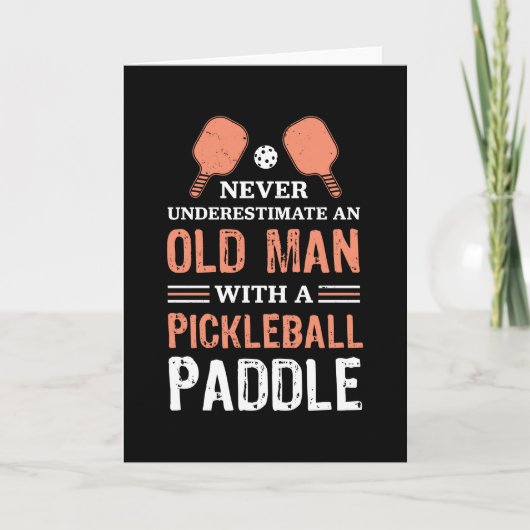 Grappige Oude Man Pickleball Paddle Cadeau Kaart (Voorkant)