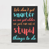 Grappige ouder wordende quote grappige verjaardag kaart (Voorkant)