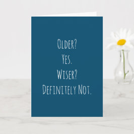 Grappige oudere wijzere verjaardag kaart
