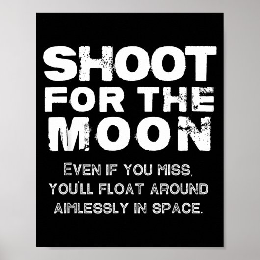 Grappige Outer Space Maan Motiverende Citaat Verja Poster (Voorkant)
