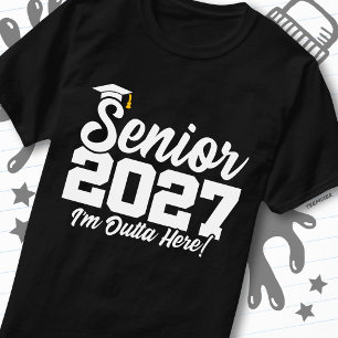 Grappige Outta Here Afstudeerklas van 2027 T-shirt