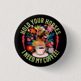 Grappige paard koffie liefhebber humor ronde button 3,2 cm