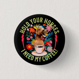 Grappige paard koffie liefhebber humor ronde button 3,2 cm