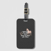 Grappige paardensport "Ik werk hard de hele dag" Bagagelabel (Voorkant (verticaal))