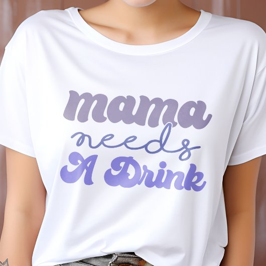 Grappige Paarse en Blauwe Mama heeft een Drink nod T-shirt