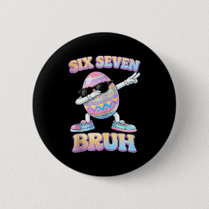 Grappige paashaas zes zeven bruh 6 7 meme eieren ronde button 5,7 cm