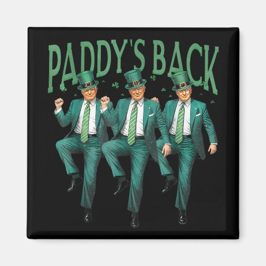 Grappige Paddys Terug Trump St Patrick's Day Danci Magneet (Voorkant)