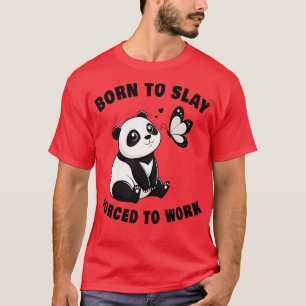 Grappige Panda geboren om te doden gedwongen om te T-shirt