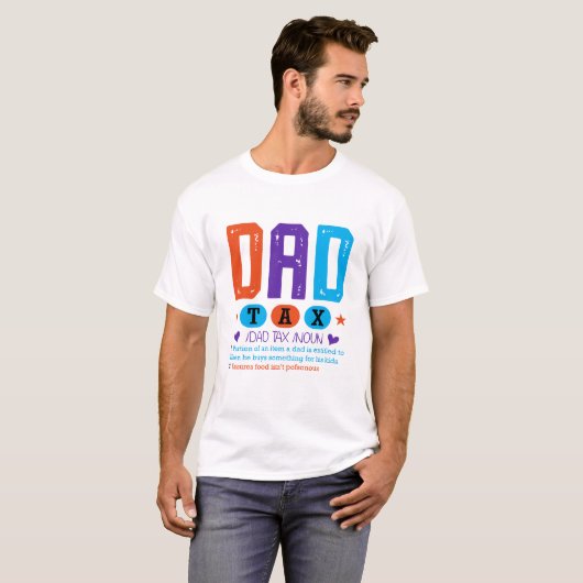 Grappige papa belasting mok – Vaderdag T-shirt (Voorkant volledig)