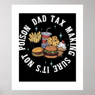Grappige papa belasting zorgen dat het niet vergif poster