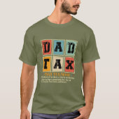 Grappige papa-belastingsmok – Vaderdag T-shirt (Voorkant)