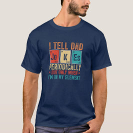 Grappige papa grapt met periodieke tafel Vaderdag T-shirt