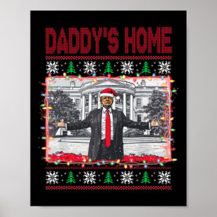 Grappige Papa Is Thuis Trump Lelijke Kersttrui Xm Poster