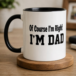 Grappige papa koffiemok Natuurlijk heb ik gelijk Mok