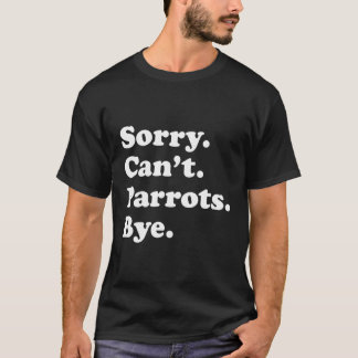 Grappige papegaai vogelcadeau voor mannen vrouwen t-shirt
