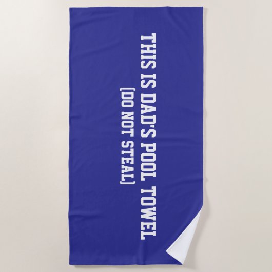 Grappige pa's zwembad handdoek niet stelen (Voorkant)