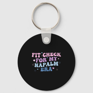 Grappige pascheck voor mijn Napalm Era-ontwerp Sleutelhanger