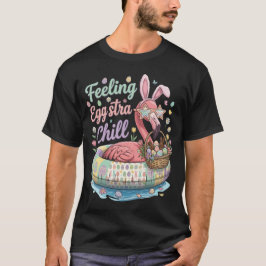 Grappige Pasen Flamingo Gevoel Eggstra Chille Cute T-shirt
