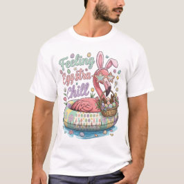 Grappige Pasen Flamingo Gevoel Eggstra Chille Cute T-shirt