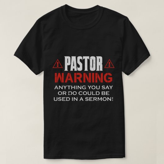 Grappige Pastor Gift Pastor Waarschuwing Ik zou je T-shirt (Design voorkant)