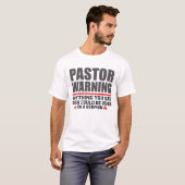 Grappige Pastor Waarschuwing T-shirt (Voorkant volledig)