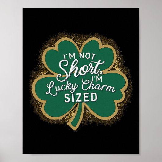 Grappige Patricks Dag Ik Ben Niet Klein Ik Ben Luc Poster (Voorkant)