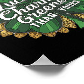 Grappige Patricks Dag Mijn Lucky Charm Groener Dan Poster (Hoek)