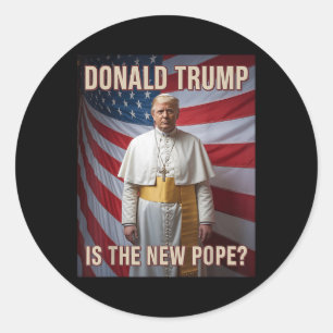 Grappige Paus &amp; President Donald Trump, Kathol Ronde Sticker