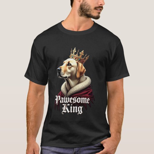 Grappige Pawesome Labrador Koning Hond Lab Kunst T-shirt (Voorkant)