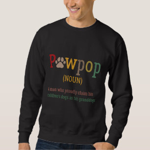 Grappige Pawpop definitie Hond Paw Paw Papa Honden Trui