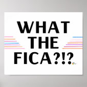 Grappige Payroll Poster Art Wat de FICA?!? (Voorkant)