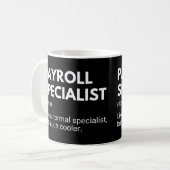 Grappige Payroll Specialist Werk Uitdrukking Koffiemok (Voorkant links)
