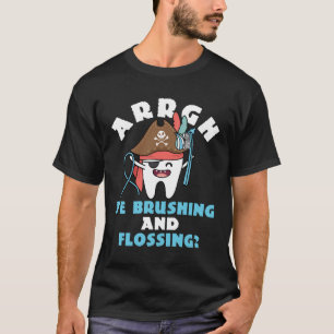 Grappige Pediatric Tandarts Pirate Brushing Flosse T-shirt