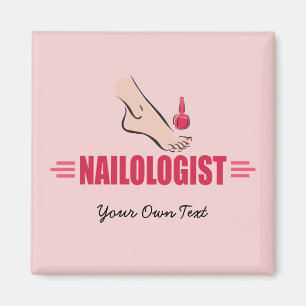 Grappige Pedicure Nail Polish Salon Nailologist Magneet