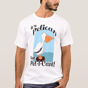 Grappige pelikaan niet Pel I Cant Bird Motivatie T-shirt