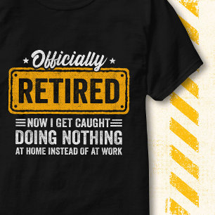 Grappige Pensioen Citaten Werk Officieel Met Pensi T-shirt