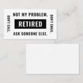 Grappige Pensioen Grap Humor Niet Mijn Probleem Ge Visitekaartje (Voorkant / Achterkant)