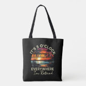 Grappige Pensioen Het Is 5 uur Overal Tote Bag (Achterkant)