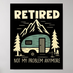 Grappige Pensioen Niet Mijn Probleem Meer Gepensio Poster