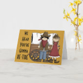 Grappige pensioengedachten - Westerne Humor Kaart (Gele Bloem)