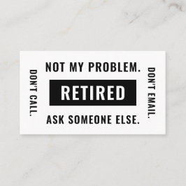 Grappige Pensioengrap Humor Niet Mijn Probleem Gep Visitekaartje
