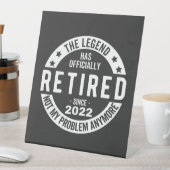 grappige pensionering, gepensioneerd, gepensioneer reclamebord met voetstuk (Insitu)