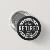 grappige pensionering, gepensioneerd, gepensioneer ronde button 3,2 cm (Voorkant /achterkant)