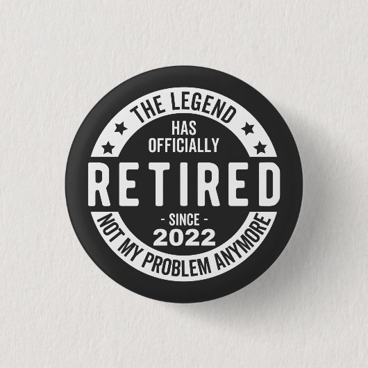 grappige pensionering, gepensioneerd, gepensioneer ronde button 3,2 cm (Voorkant)