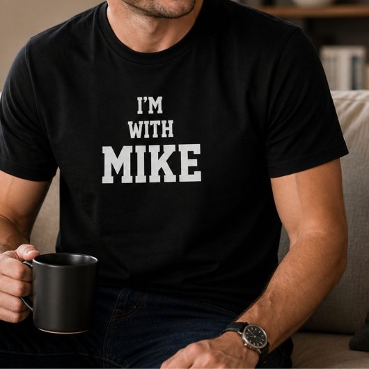 Grappige Persoonlijke Aangepaste Ik Ben Met Mike V T-shirt