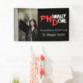 Grappige PHD afstudeercitaat Phinally gedaan Foto Spandoek (Insitu)