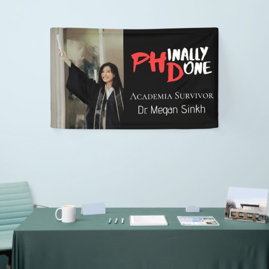 Grappige PHD afstudeercitaat Phinally gedaan Foto Spandoek (Beurs)