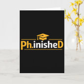 Grappige PhD Afstuderen 2026 PhD Klaar Premium Tr Kaart (Gele Bloem)