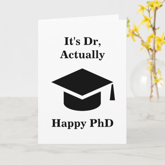 Grappige PhD afstuderen kaarten (Gele Bloem)