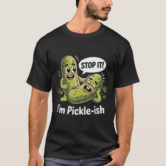 Grappige Pickle Pun - "Ik ben Pickle-ish" T-shirt (Voorkant)
